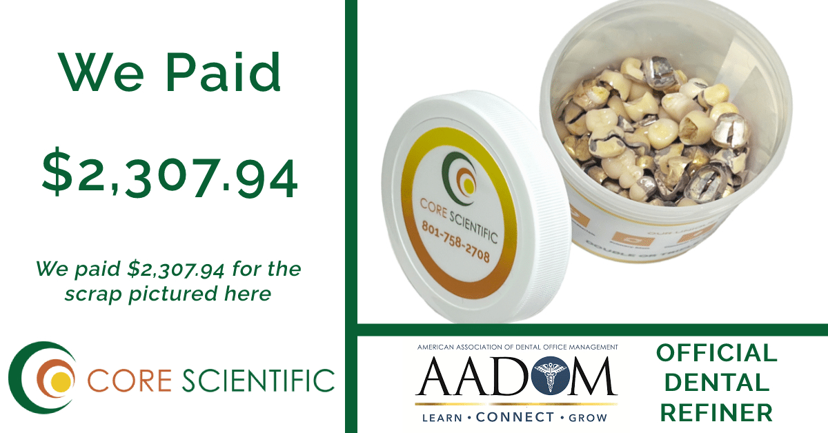 Dental Scrap Refining for SM Core Scientific Precious Metals Refinery